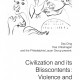 On Violence: Civilization and its Blisscontents