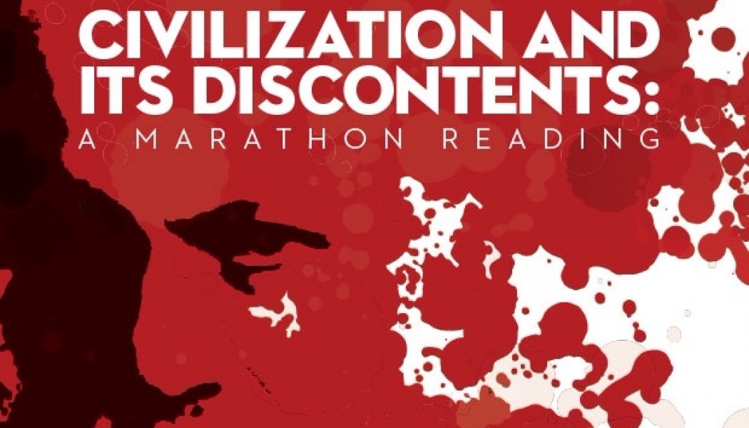 Freud Out Loud: Civilization and its Discontents – A Marathon Reading